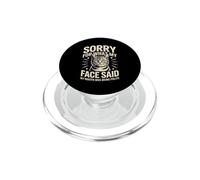 Sorry For What My Face Said My Mouth Was Polite PopSockets PopGrip for MagSafe