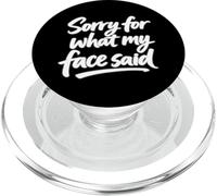 Sorry for what my face said PopSockets PopGrip for MagSafe
