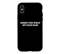 Sorry For What My Face Said Sarcastic Resting Face Humor Pun Case for iPhone X/XS
