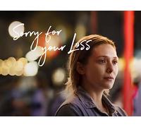 Sorry For Your Loss