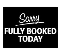 Sorry Fully Booked Today Warning Sign Metal Poster Wall Sticker Wall Decoration For Indoor Outdoor 20X30cm