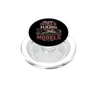 Sorry Girls I Only Hang with Models Tabletop Gamer RPG Lover PopSockets PopGrip for MagSafe