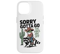 Sorry Gotta Go The Vibes Are Off Cowboy Case for iPhone 14
