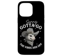 Sorry Gotta Go The Vibes Are Off Opossum Case for iPhone 14 Pro Max
