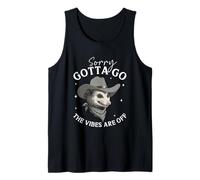 Sorry Gotta Go The Vibes Are Off Opossum Tank Top