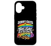 Sorry Guys This Gay Is Getting Married Gay Wedding Pride Case for iPhone 16