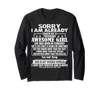 Sorry I Am Already Taken By A Freaking Awesome Girl FEBRUARY Long Sleeve T-Shirt