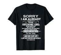 Sorry I Am Already Taken By A Freaking Awesome Girl June T-Shirt