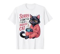 Sorry I Can’t Go I’m an Indoor Cat Coffee Cats Humor Saying T-Shirt