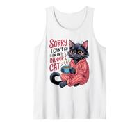 Sorry I Can’t Go I’m an Indoor Cat Coffee Cats Humor Saying Tank Top
