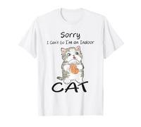 Sorry I Can’t Go I’m an Indoor Cat Funny Cats Lovers T-Shirt