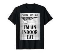 Sorry I Can’t Go I’m an Indoor Cat Lover Introvert Quote T-Shirt