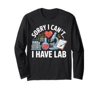 Sorry I Can’t I Have Lab Funny Pre Med Student Science Gifts Long Sleeve T-Shirt