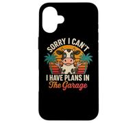 Sorry I Can’t I Have Plans In The Garage Cow Shirt Case for iPhone 16 Plus