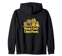 Sorry I Can’t I Have Plants Cozy Plant Lover Humor Zip Hoodie