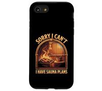 Sorry I Can’t I Have Sauna Plans Sauna Lover Relaxation Case for iPhone SE (2020) / 7/8