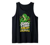 Sorry I Can't Come Out Biak Python Snake Humor Tank Top