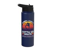 Sorry I Can't Gotta go Skateboarding Stainless Steel Insulated Water Bottle
