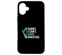 Sorry I Can't Harp Practice Cool Harping Harp Player Harpist Case for iPhone 16 Plus