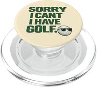 "Sorry I Can't, Have Golf " Fun Gift For Golfers Man Cave PopSockets PopGrip for MagSafe