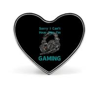 Sorry I Can't Hear You I Am Gaming Custom Brooch Pin Heart Lapel Pins Tie Suit Dress Accessories for Men Women Wedding Birthday