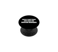 Sorry I Can't Hear You Over My Internal Dialogue Funny ADHD PopSockets Adhesive PopGrip