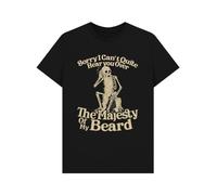 Sorry I Can't Hear You Over The Majesty of My Beard T-Shirt Black