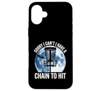 Sorry I Cant I Have A Chain To Hit Disc Golf Humor Case for iPhone 16 Plus