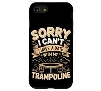 Sorry I Cant I Have A Date With My Trampoline Jump Case for iPhone SE (2020) / 7/8