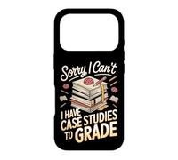 Sorry I Can't I Have Case Studies to Grade Case for iPhone 17 Pro