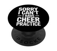 Sorry I Can't I Have Cheer Practice Daily Grind PopSockets Adhesive PopGrip