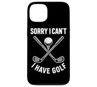 Sorry I Can't I Have Golf Funny Golf Quote Case for iPhone 13