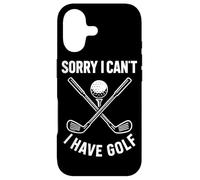 Sorry I Can't I Have Golf Funny Golf Quote Case for iPhone 17