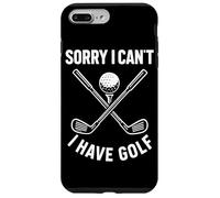 Sorry I Can't I Have Golf Funny Golf Quote Case for iPhone 7 Plus/8 Plus