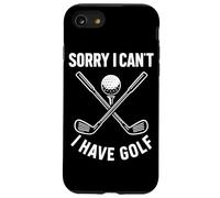 Sorry I Can't I Have Golf Funny Golf Quote Case for iPhone SE (2020) / 7/8