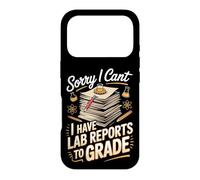 Sorry I Can't I Have Lab Reports to Grade STEM Teacher Case for iPhone 17 Pro