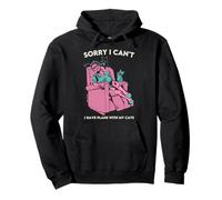 Sorry I Can't I Have Plans With My Cats Pullover Hoodie
