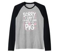 Sorry I Can't I Have Plans with My Pig Pork Pig Lover Hog Raglan Baseball Tee