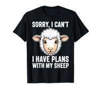 Sorry, I Can't I Have Plans with My Sheep T-Shirt