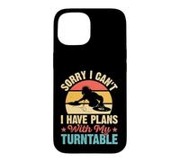 Sorry I Can't I Have Plans With My Turntable Retro DJ Case for iPhone 15