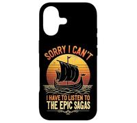 SORRY I CAN'T I HAVE TO LISTEN TO THE EPIC SAGAS Case for iPhone 17
