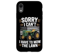 Sorry I Can't I Have To Mow The Lawn Mower Lover Case for iPhone XR