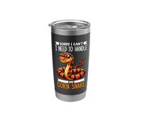 Sorry I Can't I Need to Handle My Corn Snake Stainless Steel Insulated Tumbler