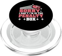 Sorry I Can't I'm In The Penalty Box Hockey Player - PopSockets PopGrip for MagSafe