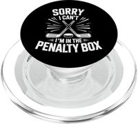 Sorry I Cant Im In The Penalty Box Rink Goalie Defenseman PopSockets PopGrip for MagSafe