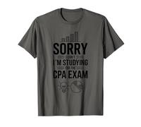 Sorry I Can't I'm Studying for The CPA Exam T-Shirt