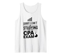 Sorry I Can't I'm Studying for The CPA Exam Tank Top