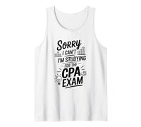 Sorry I Can't I'm Studying for The CPA Exam Tank Top