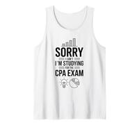Sorry I Can't I'm Studying for The CPA Exam Tank Top