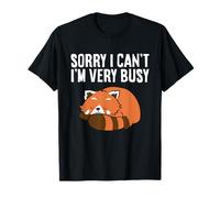 Sorry I Can't I'm Very Busy Cute Sleeping Red Panda T-Shirt